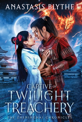 Captive of Twilight and Treachery by Anastasis Blythe book cover
