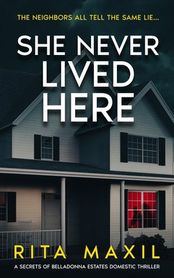 She Never Lived Here by Rita Maxil book cover