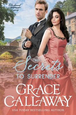 Two Secrets to Surrender: An Enemies to Lovers Hot Historical Romance