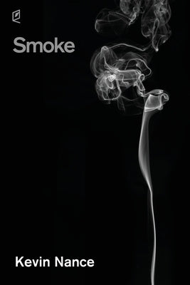 Book cover of Smoke by Nance, Kevin
