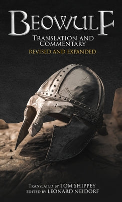 Beowulf Translation and Commentary (Expanded Edition) by Tom Shippey book cover