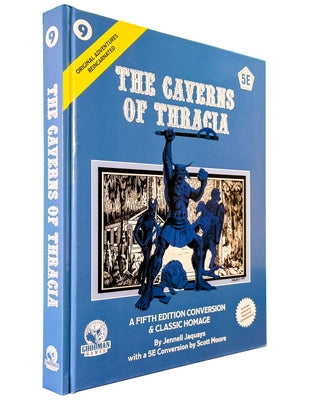 Original Adventures Reincarnated #9: Caverns of Thracia (5e) by Jaquays, Jennell book cover
