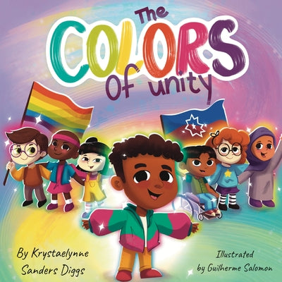 Book cover of The Colors of Unity by Sanders Diggs, Krystaelynne