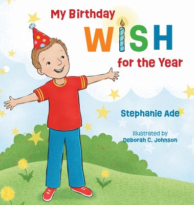 Book cover of My Birthday Wish for the Year by Ade, Stephanie