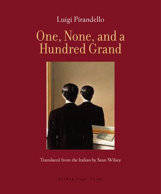 One, None, and a Hundred Grand by Luigi Pirandello book cover