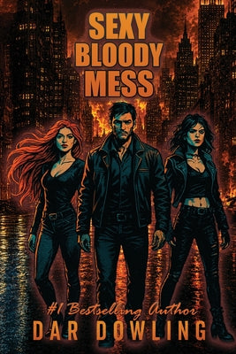 Sexy Bloody Mess by Dar Dowling book cover