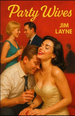 Party Wives by Jim Layne book cover