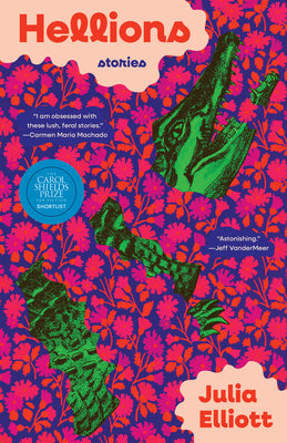 Hellions: Stories by Elliott, Julia book cover