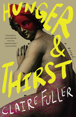 Hunger and Thirst by Fuller, Claire book cover