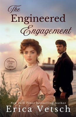 Book cover of The Engineered Engagement by Vetsch, Erica