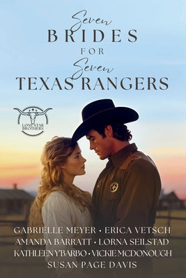Book cover of Seven Brides for Seven Texas Rangers by Meyer, Gabrielle