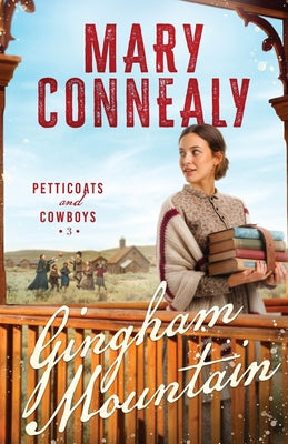 Gingham Mountain by Mary Connealy book cover