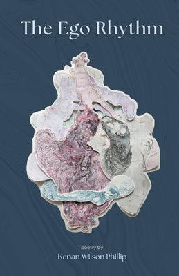 Book cover of The Ego Rhythm by Phillip, Kenan Wilson