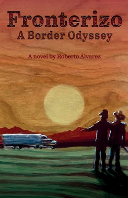 Fronterizo: A Border Odyssey book cover