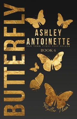 Butterfly 6: Phase One (Caterpillar): Phase One by Ashley Antoinette book cover