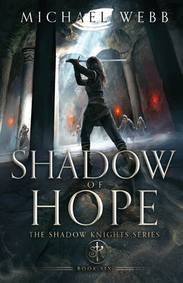 Book cover of Shadow of Hope by Webb, Michael