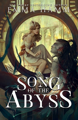 Song of the Abyss by Emma Hamm book cover