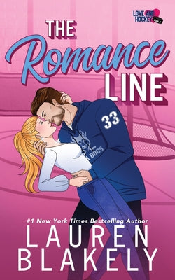 The Romance Line by Lauren Blakely book cover
