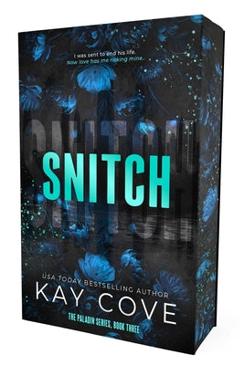Snitch: Special Edition by Cove, Kay book cover