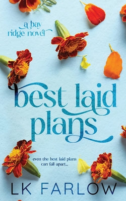 Book cover of Best Laid Plans by Farlow, Lk