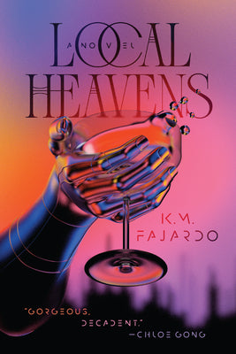 Book cover of Local Heavens by Fajardo, K. M.
