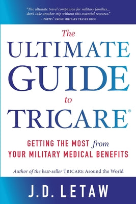 The Ultimate Guide to TRICARE by John Letaw book cover