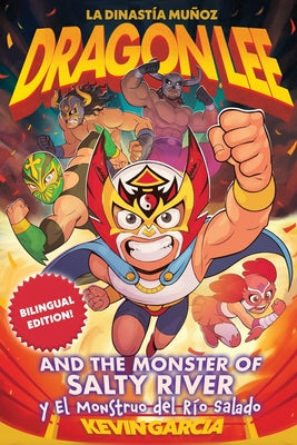 Dragon Lee and the Monster of Salty River