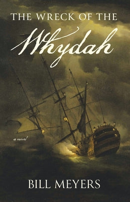 The Wreck of the Whydah by Bill Meyers book cover