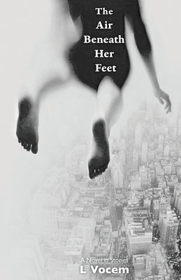 The Air Beneath Her Feet by L. Vocem book cover
