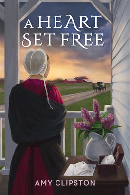 Book cover of A Heart Set Free by Clipston, Amy