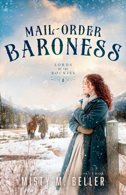 Mail-Order Baroness by Misty M. Beller book cover