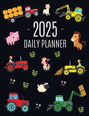 Farm Planner 2025: Cool Daily Agenda for 2025 Scheduler With Tractors & Funny Farm Animals (12 Months) Organizer with Cow, Sheep, Horse, Pig, Llama, F
