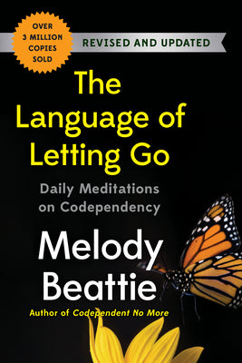 Book cover of The Language of Letting Go: Daily Meditations on Codependency by Beattie, Melody