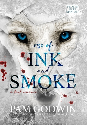 Rise of Ink and Smoke by Pam Godwin book cover