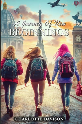 Book cover of A Journey of New Beginnings by Davison, Charlotte