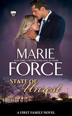 State of Unrest, A First Family Novel by Force, Marie book cover