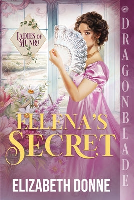 Book cover of Ellena's Secret: A Regency Historical Romance by Donne, Elizabeth
