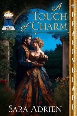 Book cover of A Touch of Charm: A Regency Historical Romance by Adrien, Sara