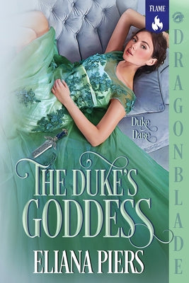 Book cover of The Duke's Goddess: A Regency Historical Romance by Piers, Eliana