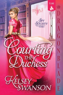 Book cover of Courting the Duchess: A Regency Historical Romance by Swanson, Kelsey