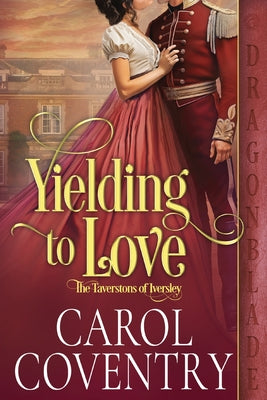 Yielding to Love: A Regency Historical Romance