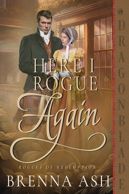 Here I Rogue Again: A Scottish Regency Historical Romance
