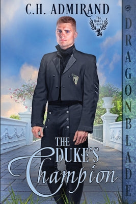 The Duke's Champion: A Regency Historical Romance