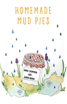 Book cover of Homemade Mud Pies by Thompson, Annie