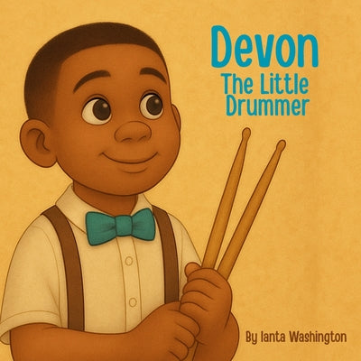 Devon The Little Drummer by Ianta Washington book cover