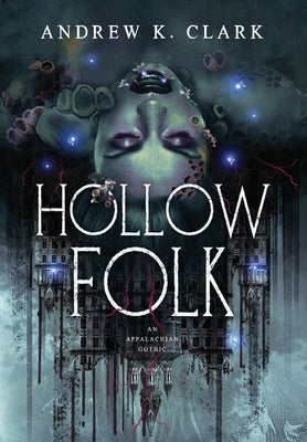 Hollow Folk by Andrew K. Clark book cover