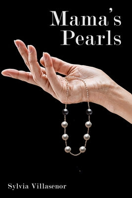 Book cover of Mama's Pearls by Villasenor, Sylvia