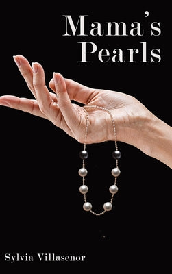 Book cover of Mama's Pearls by Villasenor, Sylvia