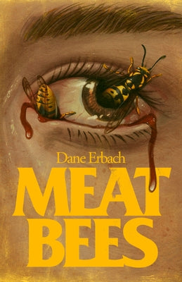 Meat Bees by Erbach, Dane book cover