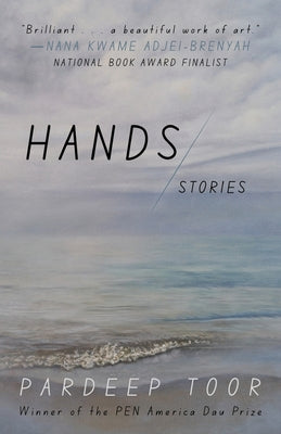 Hands: Stories by Pardeep Toor book cover